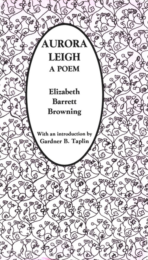 Aurora Leigh by Elizabeth Browning, 9780915864850