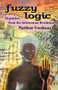 Fuzzy Logic (Dispatches from the Information Revolution) by Matthew Friedman, 9781550650884