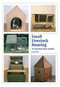 Small Livestock Housing (A Construction Guide) by Joe Jacobs, 9781847971883