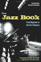 The Jazz Book (From Ragtime to the 21st Century) by Joachim-Ernst Berendt, Günther Huesmann, 9781556528231