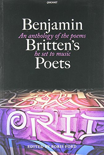 Benjamin Britten's Poets by Boris Ford, 9781857542400