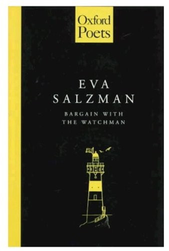 Bargain with the Watchman by Eva Salzman, 9780192832573