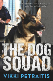 Dog Squad by Vikki Petraitis, 9780143799641