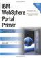 IBM WebSphere Portal Primer (Second Edition) by Ashok Iyengar, Bruce Olson, Venkata Gadepalli, 9781931182232