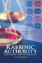Rabbinic Authority, Volume 1 (The Vision and the Reality) by A. Yehuda Warburg, 9789655241440
