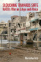 Slouching Towards Sirte (NATO's War on Libya and Africa) by Maximilian Forte, 9781926824529