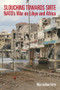 Slouching Towards Sirte (NATO's War on Libya and Africa) by Maximilian Forte, 9781926824529