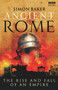 Ancient Rome (The Rise and Fall of An Empire) by Simon Baker, 9781846072840