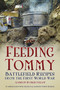 Feeding Tommy (Battlefield Recipes from the First World War) by Andrew Robertshaw, 9780752488752
