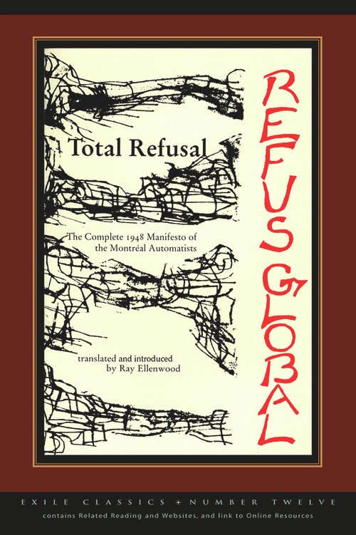 Total Refusal / Refus Global by Ray Ellenwood, 9781550961072
