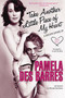 Take Another Little Piece of My Heart (A Groupie Grows Up) by Pamela Des Barres, Michael Des Barres, 9781556528002
