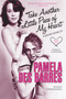 Take Another Little Piece of My Heart (A Groupie Grows Up) by Pamela Des Barres, Michael Des Barres, 9781556528002