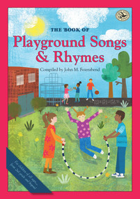 The Book of Playground Songs and Rhymes by John M. Feierabend, 9781622770885