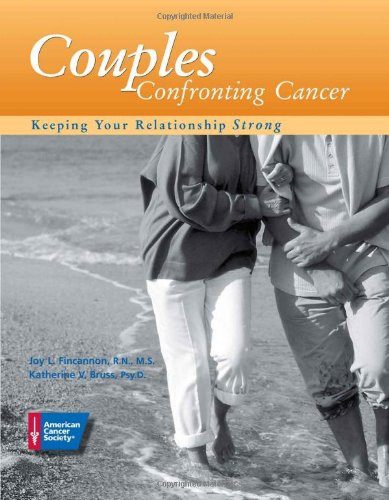 Couples Confronting Cancer (Keeping Your Relationship Strong) by Joy Fincannon, Katherine Bruss, 9780944235256