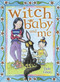 Witch Baby and Me by Debi Gliori, 9780552556767