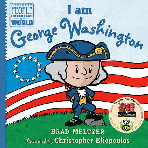 I am George Washington by Brad Meltzer, Christopher Eliopoulos, 9780525428480