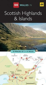 AA 50 Walks in Scottish Highlands and Islands by AA Publishing, 9780749562922