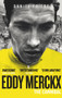 Eddy Merckx (The Cannibal) by Daniel Friebe, 9780091943165