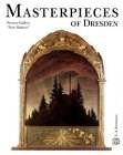 Picture-Gallery, New Masters (Masterpieces of Dresden) by Hans Joachim Neidthardt, 9783865020239