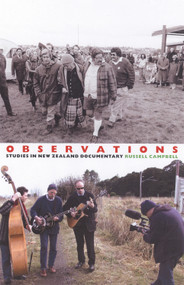 Observations (Studies in New Zealand Documentary) by Russell Campbell, 9780864736567