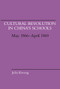 Cultural Revolution in China's Schools, May 1966-April 1969 by Julia Kwong, 9780817986421
