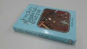 Jewellery Manufacture & Repair by Charles Jarvis, 9780719800528