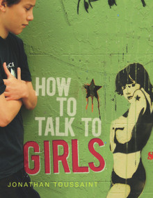 How to Talk to Girls - 9781742371948 by Jonathan Toussaint, 9781742371948