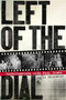 Left of the Dial (Conversations with Punk Icons) by David Ensminger, 9781604866414