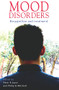 Mood Disorders (Recognition and Treatment) by University of New South Wales, 9780868404479