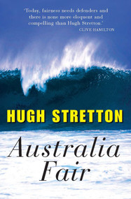 Australia Fair by Hugh Stretton, 9780868405391