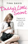 Daddy's Little Secret (Pregnant at 14 and There's Only One Man Who Can Be the Father) by Tina Davis, 9780091941000