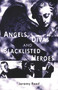 Angels, Divas and Blacklisted Heroes by Jeremy Reed, 9780720610529