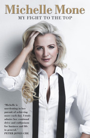 My Fight to the Top by Michelle Mone, 9781910536667