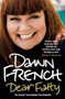 Dear Fatty by Dawn French, 9780099519478