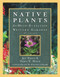 Native Plants for High-Elevation Western Gardens by Janice Busco, Nancy R. Morin, 9781555917401