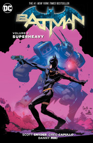 Batman Vol. 8: Superheavy (The New 52) by Scott Snyder, Greg Capullo, Danny Mikki, 9781401266301