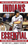 Indians Essential (Everything You Need to Know to Be a Real Fan!) by Mary Schmitt Boyer, Tom Hamilton, 9781572439337