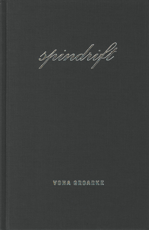Spindrift by Vona Groarke, 9781930630550