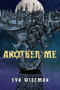 Another Me by Eva Wiseman, 9781770497160