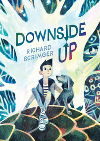 Downside Up by Richard Scrimger, 9781770498457