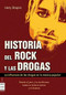 Historia del rock y las drogas by Harry Shapiro, 9788496222656