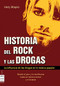 Historia del rock y las drogas (Spanish Edition) by Harry Shapiro, 9788496222656