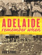 Adelaide Remember When by Bob Byrne, 9781742232201