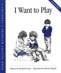 I Want to Play by Elizabeth Crary, Marina Megale, 9781884734182