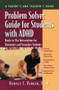 Problem Solver Guide for Students with ADHD (Ready-to-Use Interventions for Elementary and Secondary Students) by Harvey C. Parker, 9781886941298