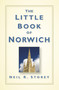 The Little Book of Norwich by Neil R. Storey, 9780750961424