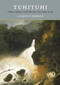 Tuhituhi (William Hodges, Cook's Painter in the South Pacific) by Laurence Simmons, 9781877578175
