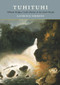 Tuhituhi (William Hodges, Cook's Painter in the South Pacific) by Laurence Simmons, 9781877578175