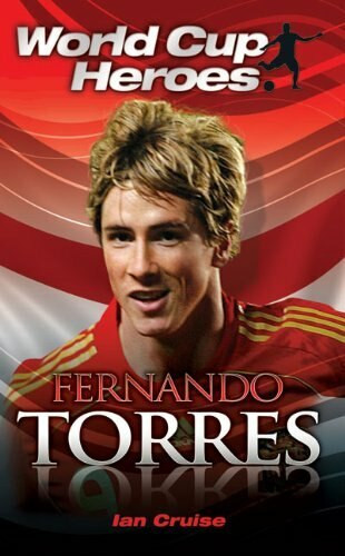 Fernando Torres by Ian Cruise, 9781843581758