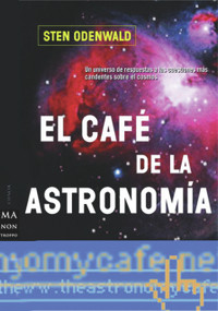 El café de la astronomía (Spanish Edition) by Sten Odenwald, 9788495601100